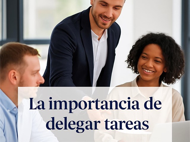 La delegación de tareas es una de las claves del liderazgo eficaz.