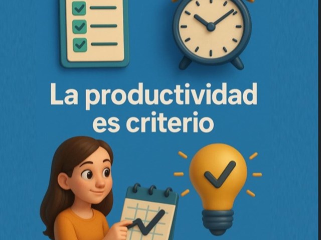 La productividad es criterio.