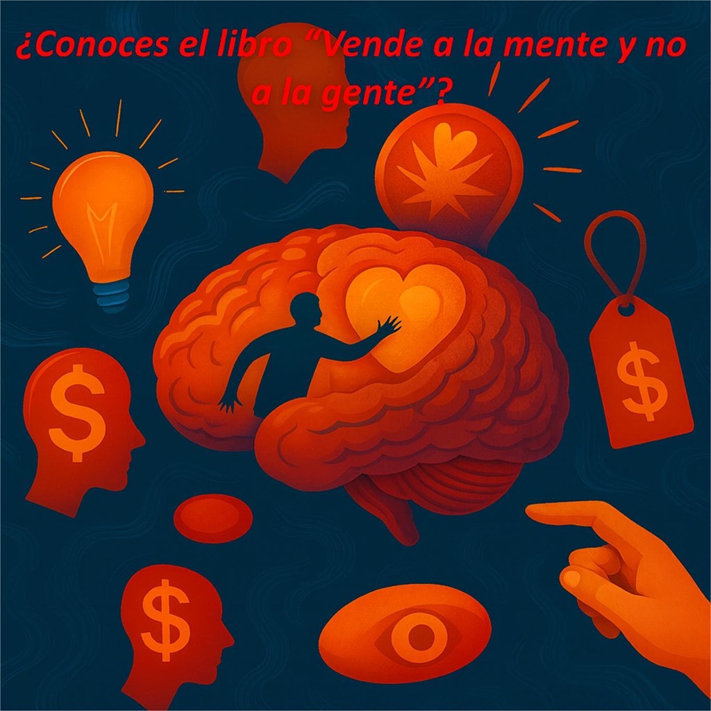 Vende a la mente y no a la gente.