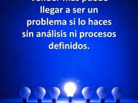 Vender más puede llegar a ser un problema si lo haces sin análisis ni procesos definidos.